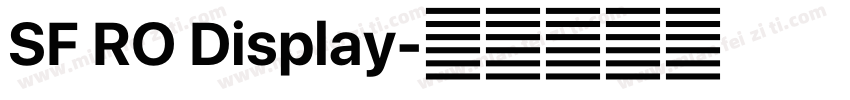 SF RO Display字体转换